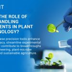 Role of liquid handling instruments in plant biotechnology